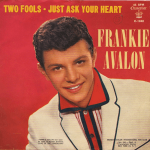 Just Ask Your Heart by Frankie Avalon