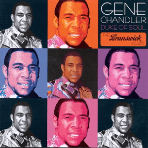 Duke of Soul (The Brunswick Years) by Gene Chandler