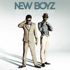 Too Cool to Care by New Boyz