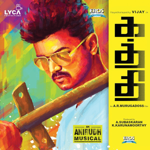 Kaththi (Original Motion Picture Soundtrack) by Anirudh Ravichander
