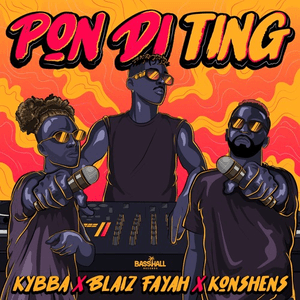 Pon Di Ting by Kybba