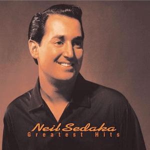 Greatest Hits by Neil Sedaka
