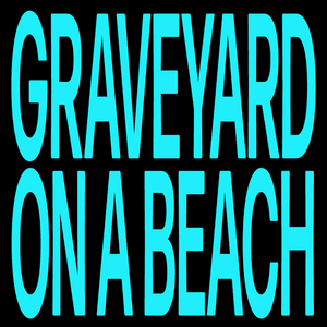 Graveyard on a Beach by Hex Girlfriend
