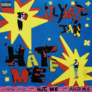 Hate Me by Lil Yachty