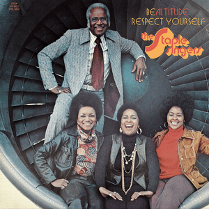 Be Altitude: Respect Yourself [Stax Remasters] by The Staple Singers