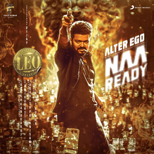 Naa Ready (From "Leo") by Anirudh Ravichander