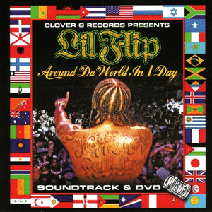 Around Da World In 1 Day by Lil’ Flip