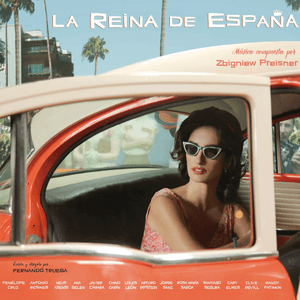 La Reina de España by Penélope Cruz