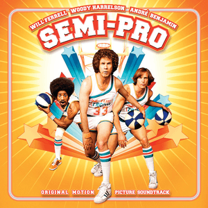 Semi-Pro - Original Motion Picture Soundtrack by Ohio Players