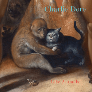 Like Animals by Charlie Dore