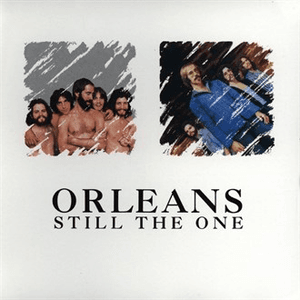 Still The One - The Best Of by Orleans