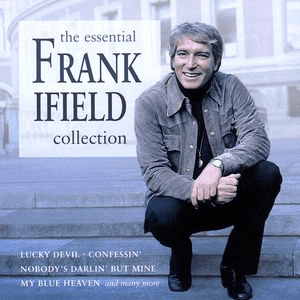 The Essential Collection by Frank Ifield