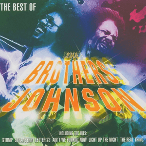 The Best Of The Brothers Johnson by The Brothers Johnson