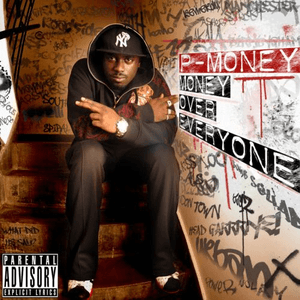 Money over Everyone by P Money
