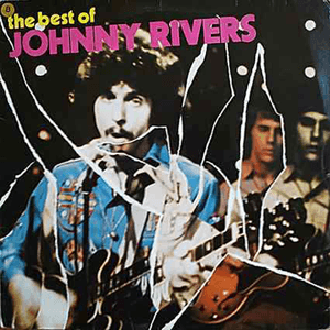 The Best Of by Johnny Rivers