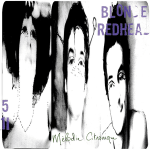 Mélodie Citronique by Blonde Redhead