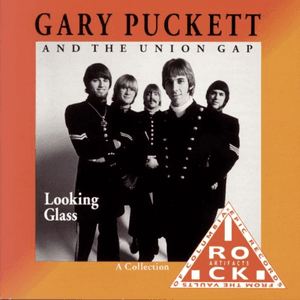 Looking Glass by Gary Puckett & the Union Gap