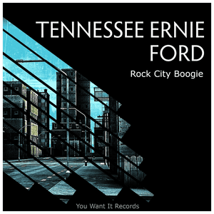 Rock City Boogie by Tennessee Ernie Ford