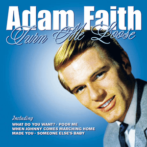 Turn Me Loose by Adam Faith