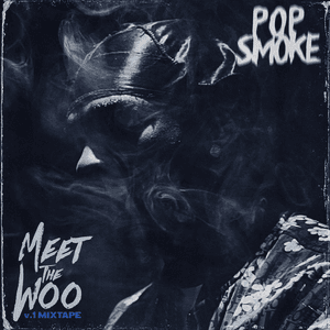 Meet The Woo (Deluxe Version) by Pop Smoke