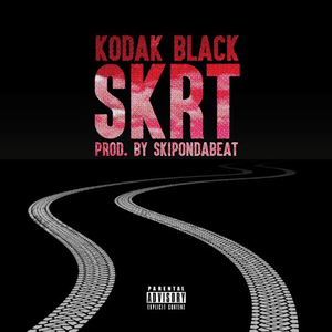 Skrt by Kodak Black