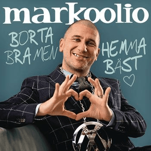 Borta bra men hemma bäst by Markoolio