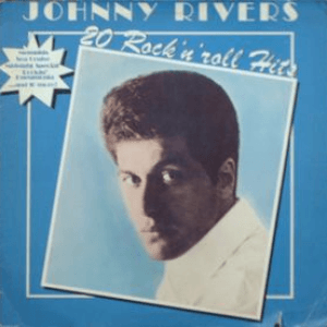 20 Rock'N'Roll Hits by Johnny Rivers
