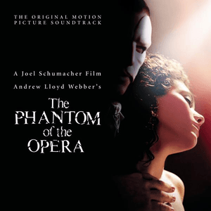 The Phantom of the Opera (Original Motion Picture Soundtrack) by Andrew Lloyd Webber