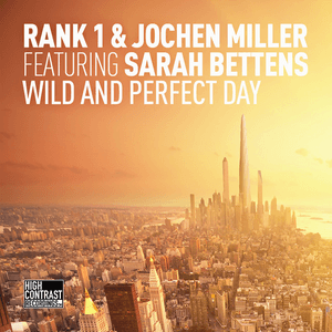 Wild and Perfect Day by Rank 1