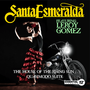 The House of the Rising Sun / Quasimodo Suite by Santa Esmeralda