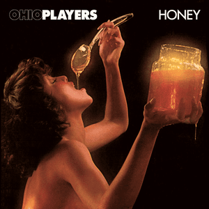 Honey by Ohio Players