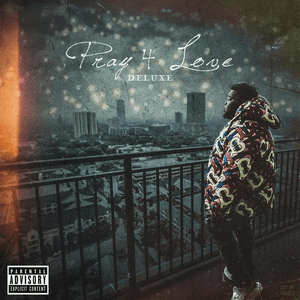 Pray 4 Love (Deluxe) by Rod Wave