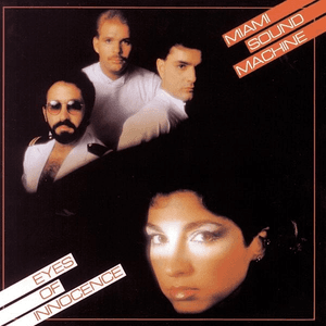 Eyes of Innocence by Miami Sound Machine