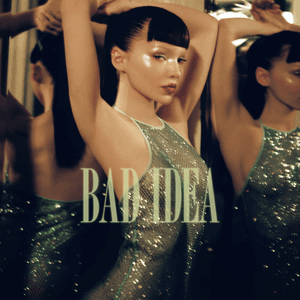 Bad Idea by Dove Cameron