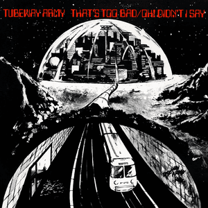 That's Too Bad by Tubeway Army
