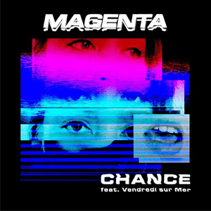 Chance by Magenta