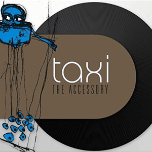 The Accessory by Taxi