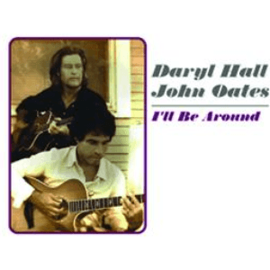 I'll Be Around by Daryl Hall