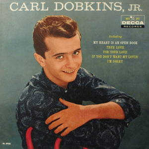 Carl Dobkins, Jr. by Carl Dobkins Jr.