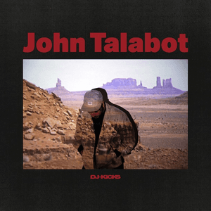 DJ-Kicks by John Talabot