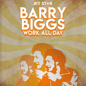 Work All Day - Barry Biggs by Barry Biggs