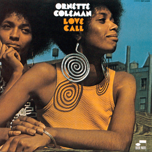 Love Call by Ornette Coleman