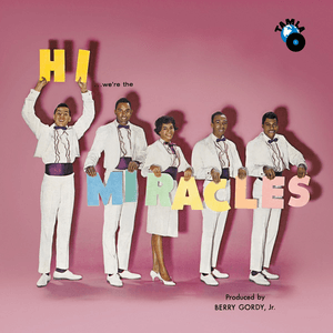 Hi We're The Miracles by The Miracles