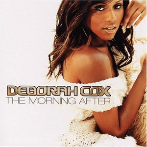 The Morning After by Deborah Cox