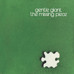 The Missing Piece by Gentle Giant