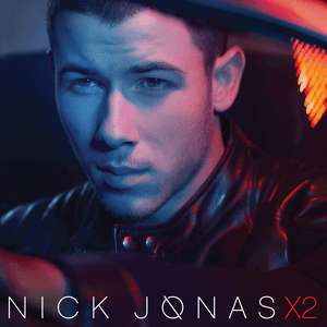 Nick Jonas X2 by Nick Jonas