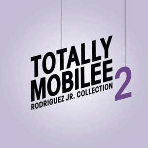Totally Mobilee - Rodriguez Jr. Collection, Vol. 2 by Rodriguez Jr.
