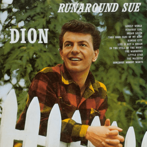 Runaround Sue by Dion