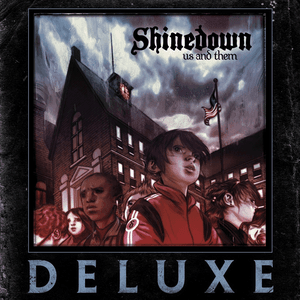 Us and Them (Deluxe Edition) by Shinedown
