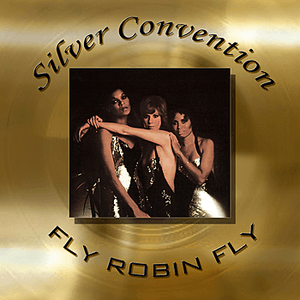 Silver Convention - Fly Robin Fly by Silver Convention